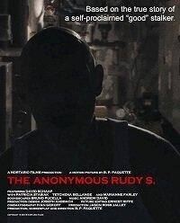 Анонимный Руди С. / The Anonymous Rudy S. (2016) смотреть онлайн бесплатно в отличном качестве