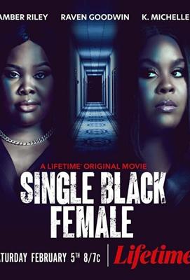 Одинокая темнокожая женщина / Single Black Female (2022) смотреть онлайн бесплатно в отличном качестве