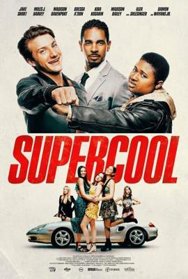 Суперкруть / Supercool (2021) смотреть онлайн бесплатно в отличном качестве