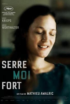 Обними меня крепче / Serre-moi fort (2021) смотреть онлайн бесплатно в отличном качестве