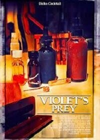 Жертва Вайолет / Violet's Prey (None) смотреть онлайн бесплатно в отличном качестве