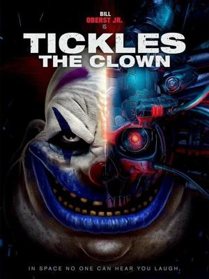 Клоун по имени Хохотун / Tickles the Clown (2021) смотреть онлайн бесплатно в отличном качестве