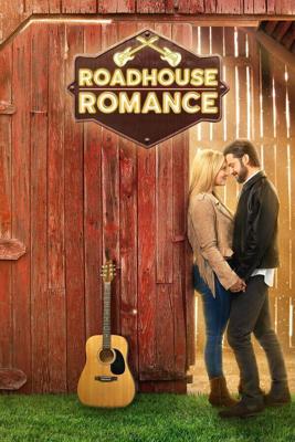 Роман в закусочной (Roadhouse Romance) 2021 года смотреть онлайн бесплатно в отличном качестве. Постер