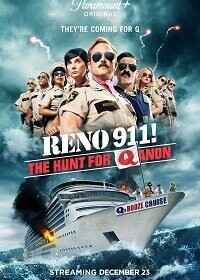 Рино 911: Охота на Кьюаннон / Reno 911!: The Hunt for QAnon (2021) смотреть онлайн бесплатно в отличном качестве