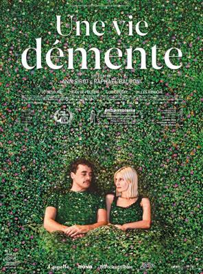 Безумная жизнь / Une vie démente (Madly in Life) (2020) смотреть онлайн бесплатно в отличном качестве