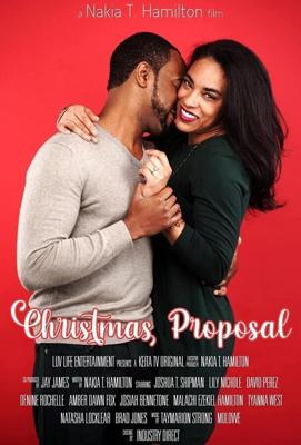 Предложение на рождество / A Christmas Proposal (2021) смотреть онлайн бесплатно в отличном качестве