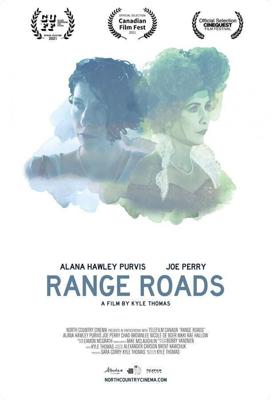 Дальние дороги / Range Roads (2021) смотреть онлайн бесплатно в отличном качестве