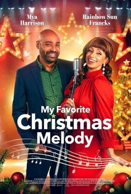 Моя любимая рождественская мелодия / My Favorite Christmas Melody (2021) смотреть онлайн бесплатно в отличном качестве