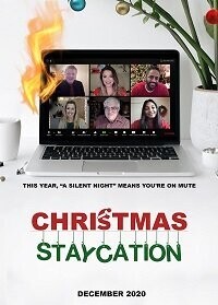 Рождество дома / Christmas Staycation (2020) смотреть онлайн бесплатно в отличном качестве