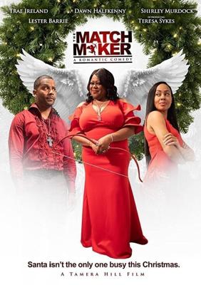 Сводница (Tamera Hill's The Matchmaker) 2019 года смотреть онлайн бесплатно в отличном качестве. Постер