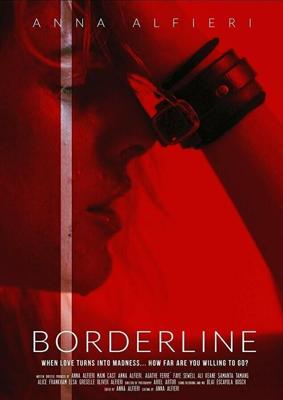 На грани (Borderline) 2019 года смотреть онлайн бесплатно в отличном качестве. Постер