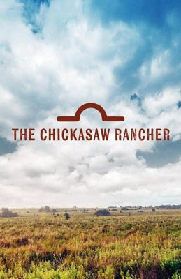 Монтфорд: владелец ранчо Чикасо (Montford: The Chickasaw Rancher) 2021 года смотреть онлайн бесплатно в отличном качестве. Постер