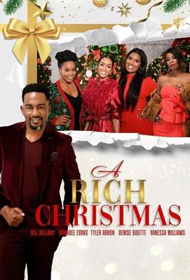 Рождество семейства Рич (A Rich Christmas) 2021 года смотреть онлайн бесплатно в отличном качестве. Постер