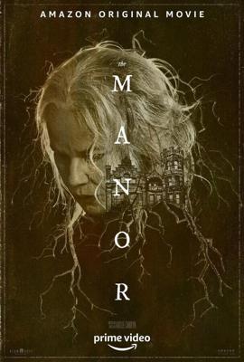 Поместье / The Manor (2020) смотреть онлайн бесплатно в отличном качестве