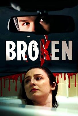 Сломленный / Broken (2021) смотреть онлайн бесплатно в отличном качестве