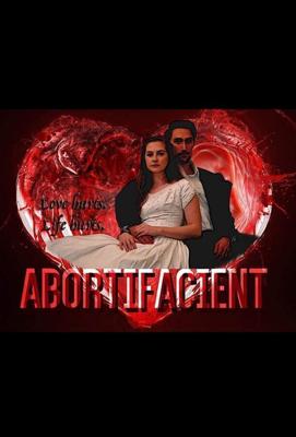 Прерывание беременности / Abortifacient (2018) смотреть онлайн бесплатно в отличном качестве