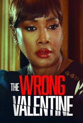 Не тот парень (The Wrong Valentine) 2021 года смотреть онлайн бесплатно в отличном качестве. Постер