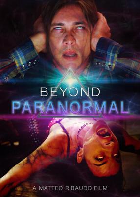 За гранью паранормального (Beyond Paranormal) 2021 года смотреть онлайн бесплатно в отличном качестве. Постер