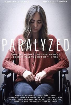 Парализованная / Paralyzed (2021) смотреть онлайн бесплатно в отличном качестве