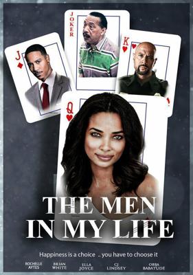 Мужчины в моей жизни / The Men in My Life (2021) смотреть онлайн бесплатно в отличном качестве