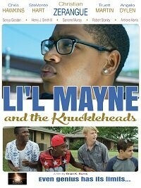 Лил Мэйн и Болваны / Li'l Mayne and the Knuckleheads (2019) смотреть онлайн бесплатно в отличном качестве