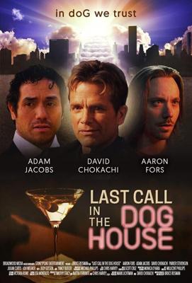 Последний тост в "Конуре" / Last Call in the Dog House (2021) смотреть онлайн бесплатно в отличном качестве