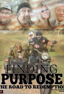 Дорога судьбы: в поисках искупления (Finding Purpose: The Road to Redemption) 2019 года смотреть онлайн бесплатно в отличном качестве. Постер