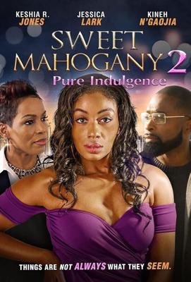 Милая Махагони 2: Излишества (Sweet Mahogany 2: Pure Indulgence) 2021 года смотреть онлайн бесплатно в отличном качестве. Постер