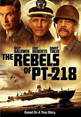 Бунтари с ПТ-218 / The Rebels of PT-218 (2021) смотреть онлайн бесплатно в отличном качестве