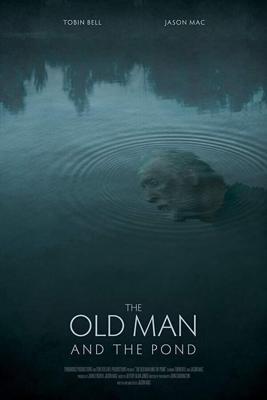 Старик и пруд (The Old Man and the Pond) 2021 года смотреть онлайн бесплатно в отличном качестве. Постер