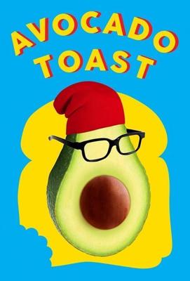 Тост с авокадо / Avocado Toast (2021) смотреть онлайн бесплатно в отличном качестве