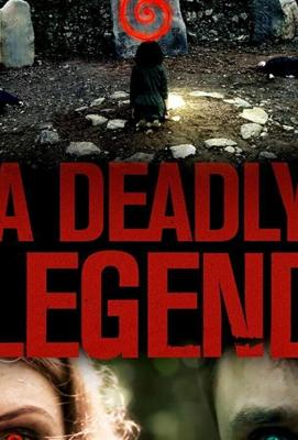 Смертоносная легенда / A Deadly Legend (2020) смотреть онлайн бесплатно в отличном качестве