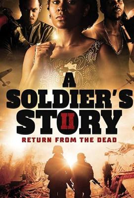 История солдата 2: Воскрешение из мёртвых (A Soldier's Story 2: Return from the Dead)  года смотреть онлайн бесплатно в отличном качестве. Постер