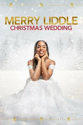 Рождественская свадьба Лиддлов / Merry Liddle Christmas Wedding (2020) смотреть онлайн бесплатно в отличном качестве