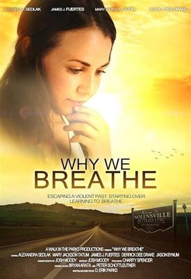 Зачем мы дышим (Why We Breathe) 2019 года смотреть онлайн бесплатно в отличном качестве. Постер