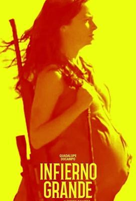 В ад и обратно / Infierno grande (2019) смотреть онлайн бесплатно в отличном качестве