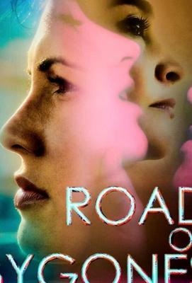 Дороги прошлого / Road of Bygones (2019) смотреть онлайн бесплатно в отличном качестве