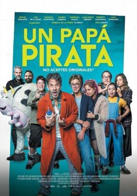 Мой папа - пират / Un Papá Pirata (2019) смотреть онлайн бесплатно в отличном качестве