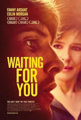 Жду тебя / Waiting for You (2017) смотреть онлайн бесплатно в отличном качестве