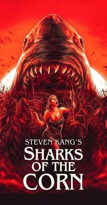 Акулы кукурузы / Sharks of the Corn (2021) смотреть онлайн бесплатно в отличном качестве