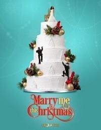 Давай поженимся на Рождество / Marry Me This Christmas (None) смотреть онлайн бесплатно в отличном качестве