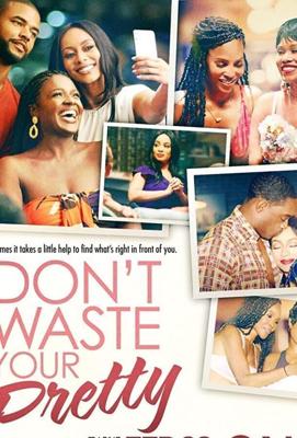 Не трать свои силы / Don't Waste Your Pretty (2021) смотреть онлайн бесплатно в отличном качестве