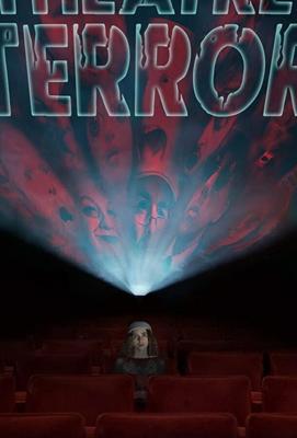 Кинотеатр ужасов / The Theatre of Terror (2019) смотреть онлайн бесплатно в отличном качестве