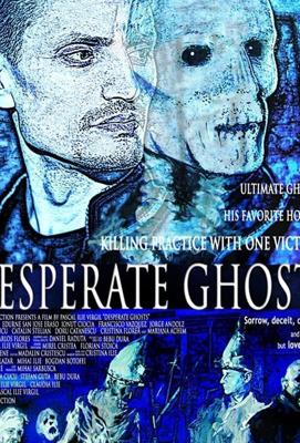 Отчаявшиеся души / Desperate Ghosts (2018) смотреть онлайн бесплатно в отличном качестве