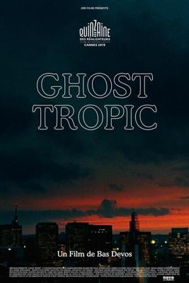 Призрачные тропики / Ghost Tropic (2019) смотреть онлайн бесплатно в отличном качестве