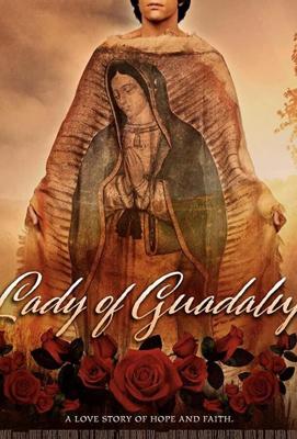 Дева Мария Гваделупская / Lady of Guadalupe (None) смотреть онлайн бесплатно в отличном качестве