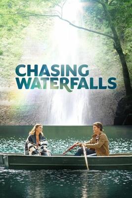 Водопады любви / Chasing Waterfalls (2021) смотреть онлайн бесплатно в отличном качестве