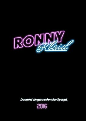 Ронни и Клайд / Ronny & Klaid (2018) смотреть онлайн бесплатно в отличном качестве