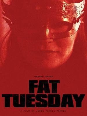 Марди Гра / Fat Tuesday (2018) смотреть онлайн бесплатно в отличном качестве