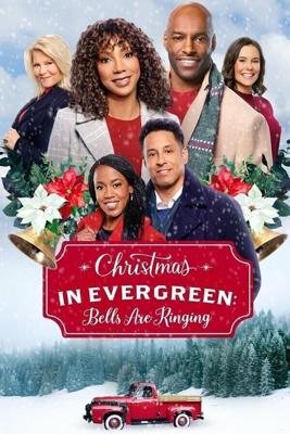 Рождество в Эвергрине: Звенят колокола / Christmas in Evergreen: Bells Are Ringing (2020) смотреть онлайн бесплатно в отличном качестве